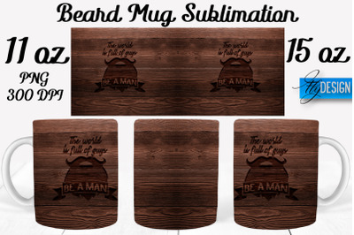 Beard Mug PNG Sublimation | Coffee 11 Oz | 15 Oz Mug Sublimation