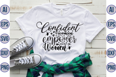 Confident women empower women