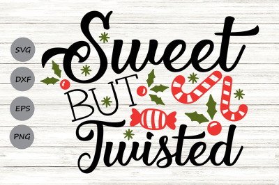 Sweet But Twisted Svg, Christmas Candy Svg, Candy Cane Svg.