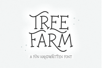 Tree Farm - Handwritten Farmhouse Font