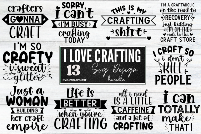 I Love Crafting SVG Bundle