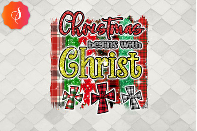 Christmas Begins With Christ Christmas