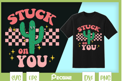 Stuck on You Cactus Western Valentine