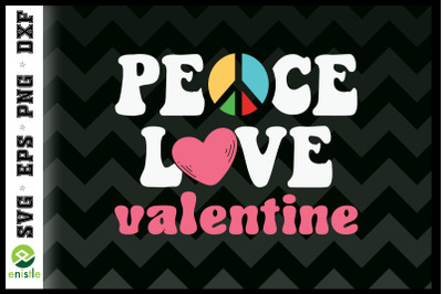 Peace Love Valentine