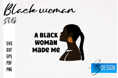 Black Woman SVG | Women Power SVG | Beauty SVG Design