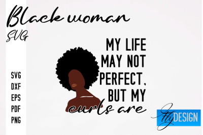 Black Woman SVG | Women Power SVG | Beauty SVG Design