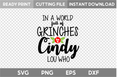 In a world full of Grinches be a Cindy Lou who