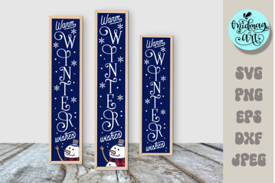 Warm winter wishes porch sign svg, winter porch sign svg