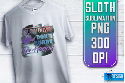 Sloth Quotes Sublimation | PNG Design | Lazy Design