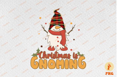 Christmas Is Gnoming Snowman Gnome Retro