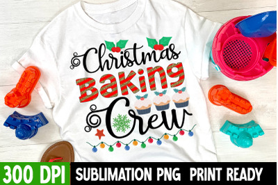 Christmas Baking Crew Sublimation PNG , Christmas Baking Crew SVG