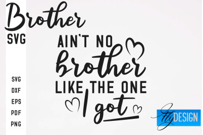 Brother SVG | Brother Quotes Design | Family SVG