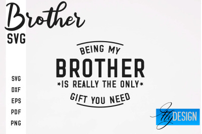 Brother SVG | Brother Quotes Design | Family SVG