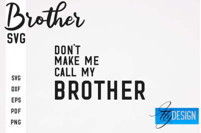 Brother SVG | Brother Quotes Design | Family SVG