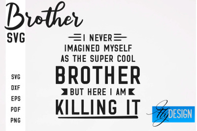 Brother SVG | Brother Quotes Design | Family SVG