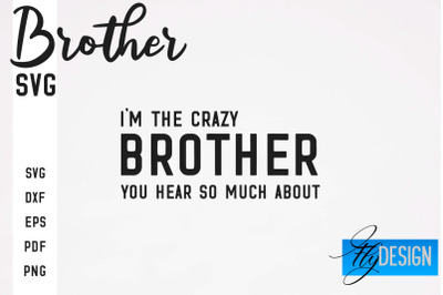 Brother SVG | Brother Quotes Design | Family SVG