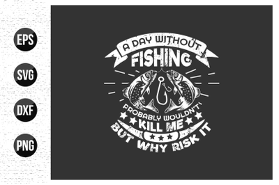 fishing typographic quotes design