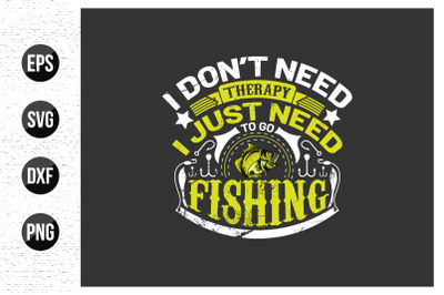 fishing typographic t shirt design vector graphic.
