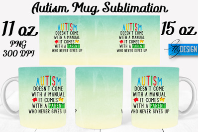 Autism Mug Quotes Sublimation | Coffee 11 Oz | 15 Oz Mug Sublimation