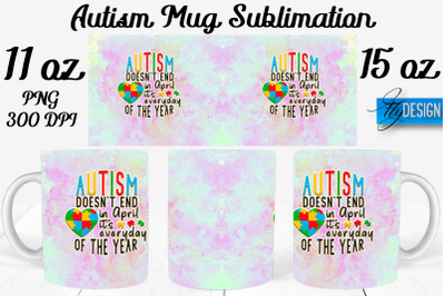 Autism Mug Quotes Sublimation | Coffee 11 Oz | 15 Oz Mug Sublimation