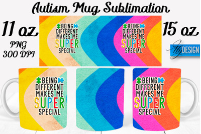 Autism Mug Quotes Sublimation | Coffee 11 Oz | 15 Oz Mug Sublimation