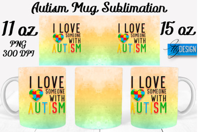 Autism Mug Quotes Sublimation | Coffee 11 Oz | 15 Oz Mug Sublimation