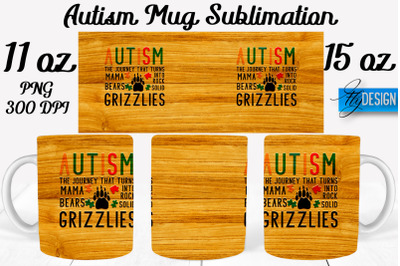 Autism Mug Quotes Sublimation | Coffee 11 Oz | 15 Oz Mug Sublimation