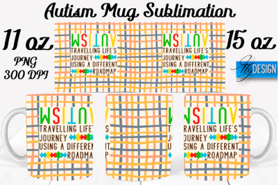 Autism Mug Quotes Sublimation | Coffee 11 Oz | 15 Oz Mug Sublimation