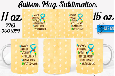 Autism Mug Quotes Sublimation | Coffee 11 Oz | 15 Oz Mug Sublimation