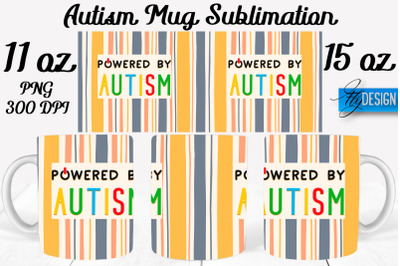 Autism Mug Quotes Sublimation | Coffee 11 Oz | 15 Oz Mug Sublimation