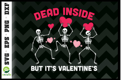 Dead inside but its Valentines Day