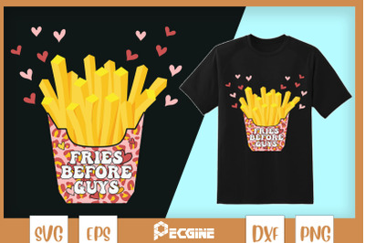 Fries Before Guys Fastfood Valentine