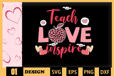 Teach Love Inspire Teacher Valentine