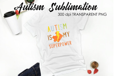 Autism Quotes Sublimation | T-Shirt Design | Autism Awareness