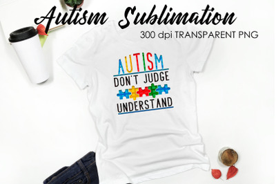 Autism Quotes Sublimation | T-Shirt Design | Autism Awareness