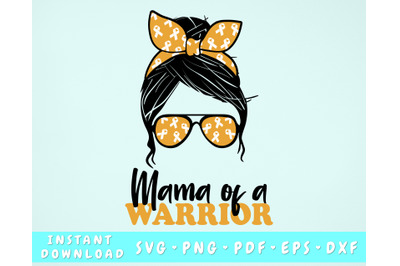 Mama Of A Warrior SVG, Childhood Cancer Messy Bun SVG, Golden Cancer