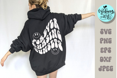 Forever chasing sunsets svg, oversized shirt svg, oversized hoodie svg