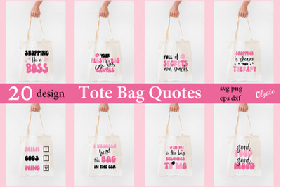 Tote Bag Quotes SVG. Tote Bag SVG Design. Funny Quotes SVG