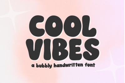 Cool Vibes - Bubbly Retro Font