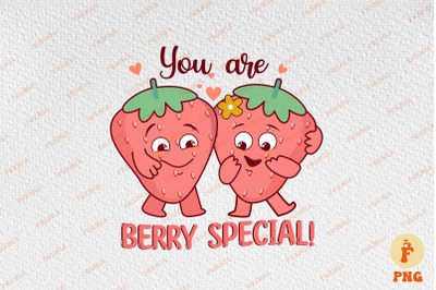 You Are Berry Special Cute Strawberry