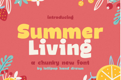 Summer Living Font (Chunky Fonts, Fat Fonts, Thick Fonts)