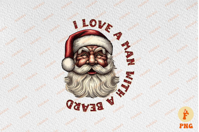 I Love A Man With A Beard Santa Xmas