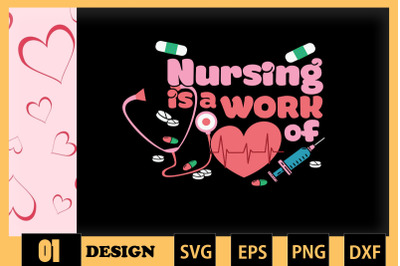 Nursing Is A Work Of Heart Valentine