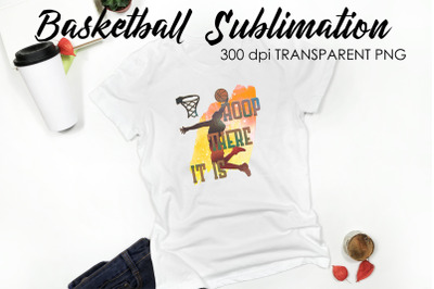 Basketball Quotes Sublimation | T-Shirt PNG Design | Funny Design