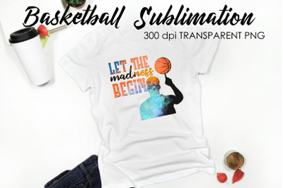 Basketball Quotes Sublimation | T-Shirt PNG Design | Funny Design