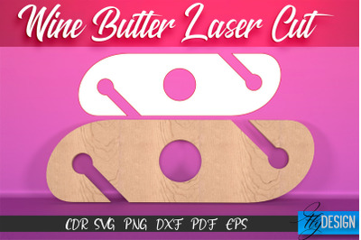 Wine Butler Laser Cut SVG | Wine Holder SVG Design | CNC Files