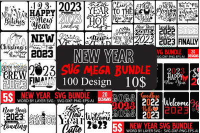 New Year Mega Bundle , New Year SVG Bundle , New year SVG Bundle Quote