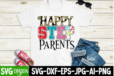 Happy Step Parents Sublimation PNG ,  Happy Step Parents PNG