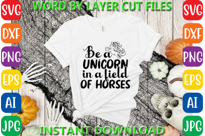 Be a unicorn in a field of horses crafts