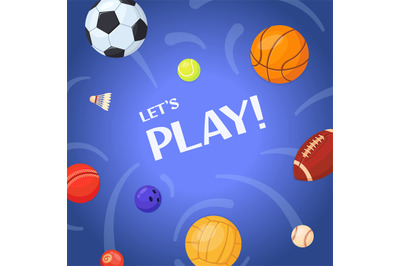 Sport games poster. Background soccer balls, rugby volleyball basketba